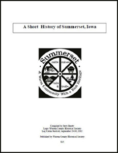 A Short History of Summerset, Iowa Cover of A Short History of Summerset, Iowa, by Jerry Beatty. Logo: Summerset, A Warm Community With a Rich Heritage